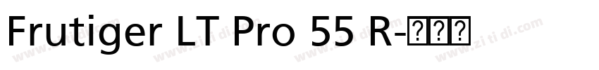 Frutiger LT Pro 55 R字体转换 Frutiger LT Pro 55 R字体转换
